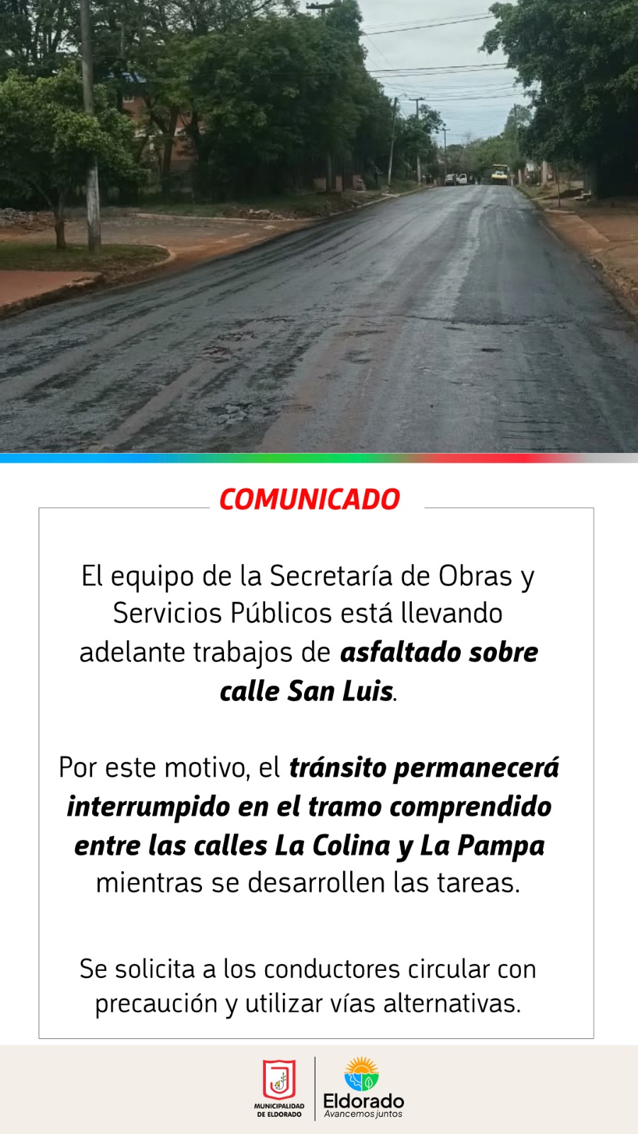 Eldorado: cortan el tránsito sobre la calle San Luis por obras de asfaltado 2
